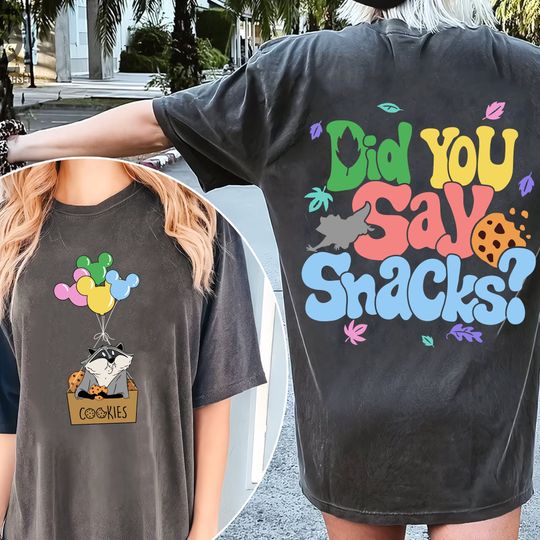Double Sided Meeko Raccoon Cookies With Mickey Balloon Did You Say Snacks Comfort Colors Shirt, Pocahontas  T-shirt, 2024 Trip