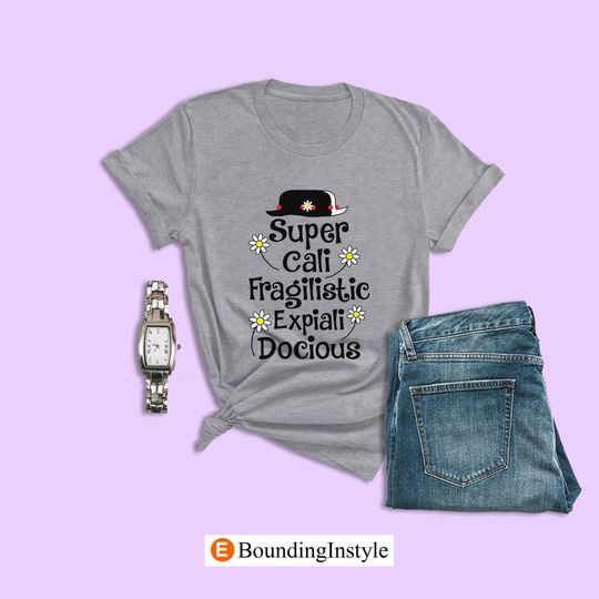 Mary Poppins Shirt, Supercalifragilisticexpialidocious Disney T-shirt