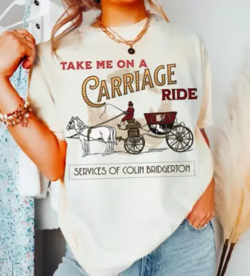 Bridgerton Season 3 Shirt Lady Whistledown Shirt Take Me On A Carriage Tee S-5Xl