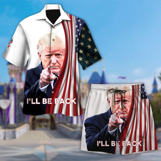 Trump 2024 I'll Be Back Hawaiian Shirt, FJB Let's Go Brandon USA Flag Trump 2024 Apparel Hawaiian Set, Donald Trump 2024 Election, Patriotic Button Up