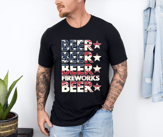 4th of July Shirt, Beer Fireworks Shirt, American Flag Shirt, Patriotic 4th of July Shirt, Freedom, American Shirt, Independence day Shirt