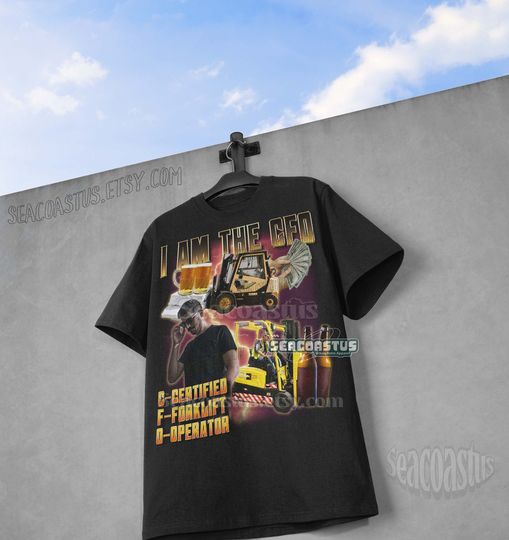 I am the CFO Forklift Operator Meme Shirt, Warehouse Funny Meme Shirt, Blue Collar, Weird Gag Shirt, 90s Graphic T-Shirt, Trendy Funny Shirt