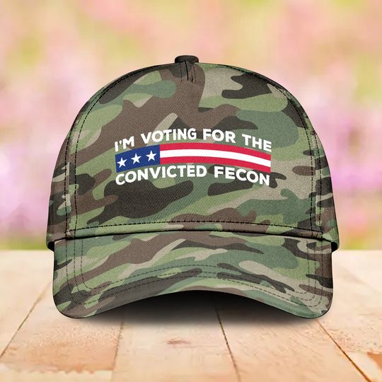 I'm Voting For The Convicted Felon Hat, Trump 2024 Cap, President Cap, Election Cap, Make America Great Again Cap, Republican Gift RE