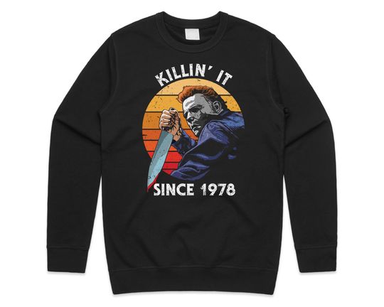 Killin' It Since 1978 Jumper Sweatshirt, Funny Halloween Michael Myers Film Gift, Vintage Long Sleeve Sweatshirt, Gift For Men Women