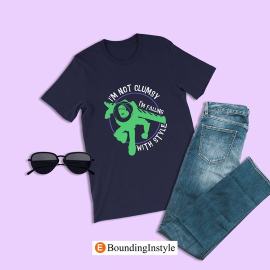 Toy Story Shirt, I'm not Clumsy I'm Falling With Style, Buzz Lightyear Disney Shirt