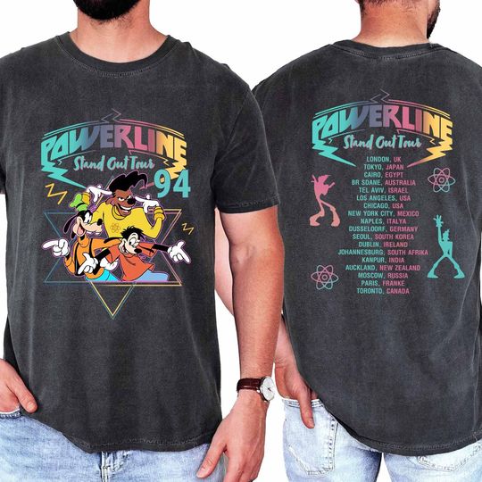 Two Sided Powerline Stand Out World Tour 94 Comfort Colors Shirt, Retro 90s Goofy Movie,Max Goofy Roxanne Powerline Shirt, Disney World Tour