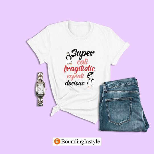 Mary Poppins Shirt, Supercalifragilisticexpialidocious, Mary Poppins Penguins Disney T-shirt