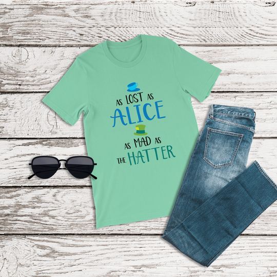 Alice in Wonderland Shirts, As Mad As The Hatter Disney T-shirt