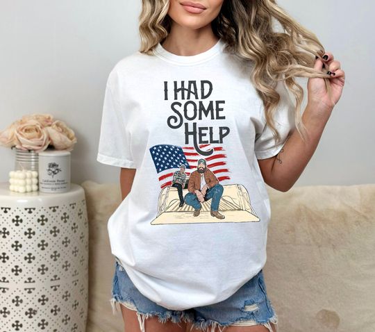 Discover I Had Some Help Shirt, Cotton Tee, Graphic Tshirt for men, women, Unisex, Trending Casual Fashion