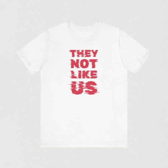 Kendrick Lamar They Not Like Us TShirt, KDot, Shirt, Euphoria, Rapper Gifts, Beef, Rap Gifts, Hip Hop Music Merch, Rap Beef, Vintage Rap Tee