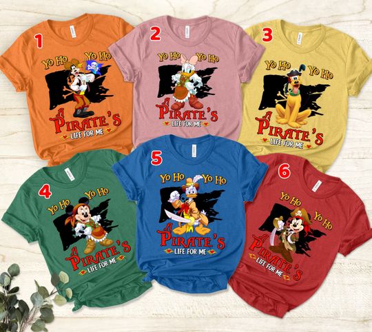 Yo Ho Yo Ho A Pirate's Life For Me Unisex T-shirt,  Magic Kingdom Disneyland Family Crew Shirts