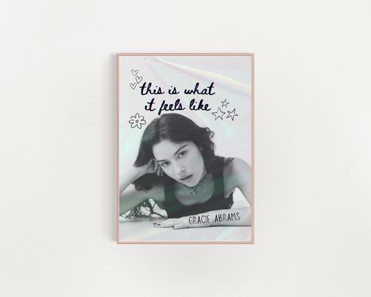This Is What It Feels Like, Gracie Abrams Print, Tour Poster,  | Gracie Abrams Poster | Music Gift | Music Wall Decor, Available in 7 Sizes