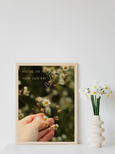 You're On Your Own Kid Poster  | Gracie Abrams Poster | Music Gift | Music Wall Decor, Available in 7 Sizes