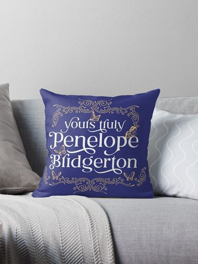 Yours truly, Penelope Bridgerton Throw Pillow, Bridgerton Throw Pillow, For Decoration, Home and Living, Gift for Fans, Funny Gift Ideas