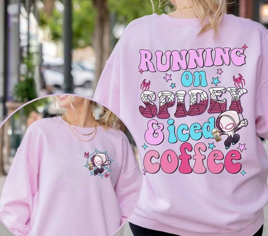 Running on Spidey and Iced Coffee Sweatshirt| Spider Gwen Shirt | Spider Man Avengers Superhero Shirt | Birthday Gift