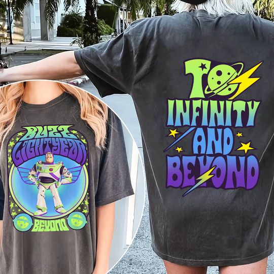 Two Sided  Buzz Lightyear To Infinity And Beyond Comfort Colors Shirt, Vintage 70s Disney  Toy Story T-shirt, Disneyland Family Trip