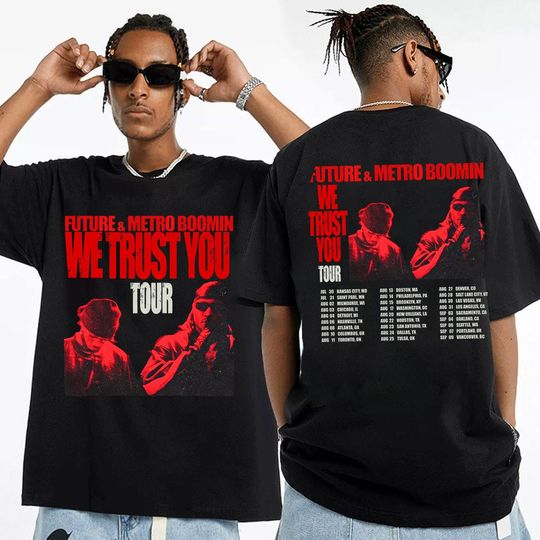 Future and Metro Boomin We Trust You 2024 Tour Shirt, Future & Metro Boomin 2024 Concert Shirt, Hip Hop Rap Tee, We Don't Trust You Shirt