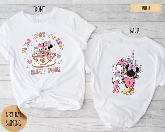 Girls Just Wanna Have Fun T-shirt, Disney Minnie Daisy Summer Shirt, Disney Besties T-shirt, Disney Summer, Disneyworld T-shirt, Disney Gift