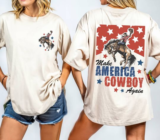 Make America Cowboy Again Comfort Colors  Shirt,Western Shirt,4th of July Shirt,Bucking Bronco,America Cowboy Shirt,Gift for Patriotic Shirt
