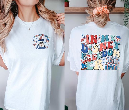 Custom In My Disneyland Freedom Era Shirt, Goofy 4th Of July Shirt, Happy 4th Of July Shirt,Independence Day Shirt,Disneyland America Shirt