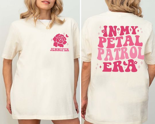 In My Petal Patrol Era Shirt, Bridal Party Shirt, Bachelorette Party Shirt, Wedding Shirt, Bridesmaid Tees, New Wifey Shirt, Bride To Be Tee