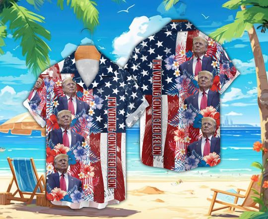 Im Voting For The Convicted Felon Hawaiian Shirt, Beach Vacation US President Political Shirt, 4th Of July Election Hawaiian Gift For American