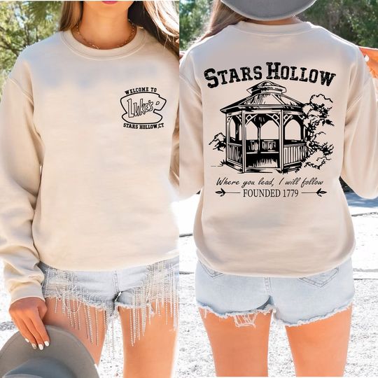 Stars Hollow 2 Sides Sweathirt, Stars Hollow Hoodies, Where you lead I will follow Stars hollow Shirt,
