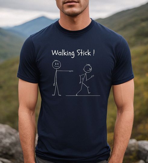 Funny Stickman T-shirt Walking Stick Shirt Stick People Shirt Adult Humor Sarcastic Tee Stick Figure Shirt Funny Quote Birthday Gift for Him