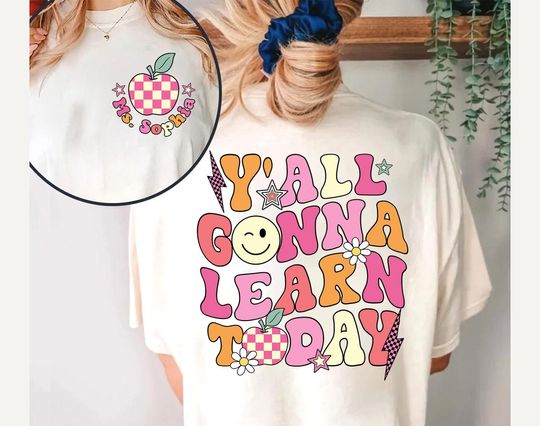 Teacher Shirt, Y'all Gonna Learn Today, Custom Teacher Shirt, Back To School, Retro Teacher, Kindergarten Teacher, Teacher Appreciation Gift