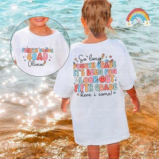 Last Day of School Shirt, Fourth Grade Graduation Shirt, Fourth Grade Shirt Elementary Custom Grad Shirt, School Summer Tee, Graduation Gift
