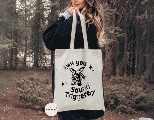 Funny Tote Bag, You Sound Triggered, Funny Donkey Tote Bag, Sarcastic Tote Bag, Snarky Tote Bag, Funny Friend Gift, Funny Gift For Friend