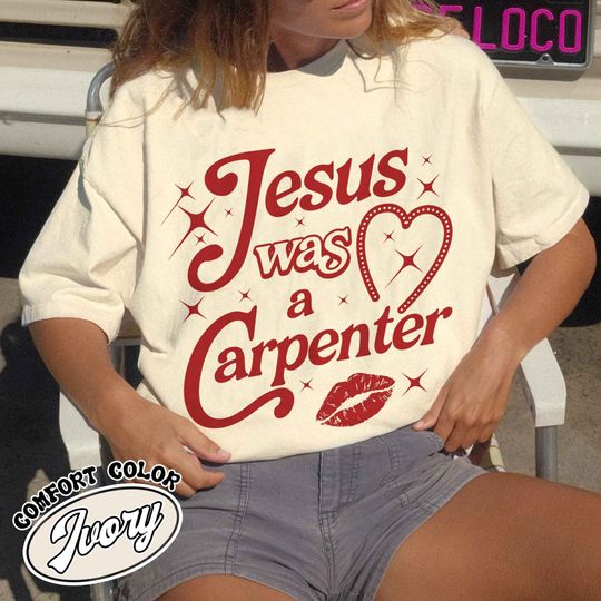 Jesus Was A Carpenter Casual Short Sleeve Tee, Trending Street Fashion