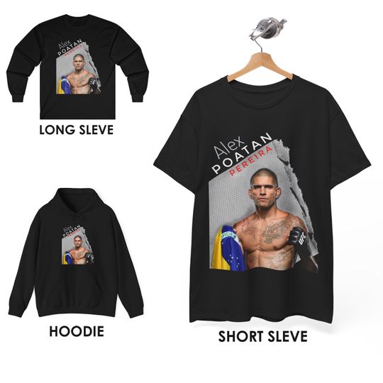 Alex Pereira T-Shirt Alex Poatan Pereira Shirt Gift For Fan Tee Shirt Unisex short sleeves heavy cotton T-shirt, Multiple colors full size S-5XL
