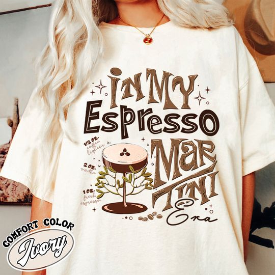 Espresso Martini Comfort Colors, Espresso Martini Cocktail Club, Gifts For Espresso Martini Lover, Espresso Martini Shirt, Aesthetic Shirt
