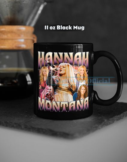 HANNAH MONTANA Coffee Mug, Hannah Montana Tea Mug, Hannah Montana Drinkware, Hannah Montana Mug, Hannah Montana Merch Gift