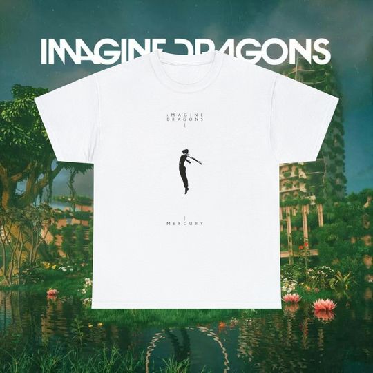 Discover Imagine Dragons Shirt , Imagine Dragons Mercury Act 1 , Imagine Dragons Tour Shirt