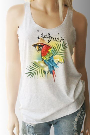 Life's Beachin' Summer Tank Top.Workout Shirt. Summer Shirt. Beach Shirt. Tropical. Womens Tank. Womens Shirt.
