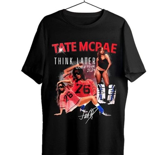 Tate Mcrae Shirt, Tate Mcrae T-Shirt, Tate Mcrae The Think Later 2024 Shirt