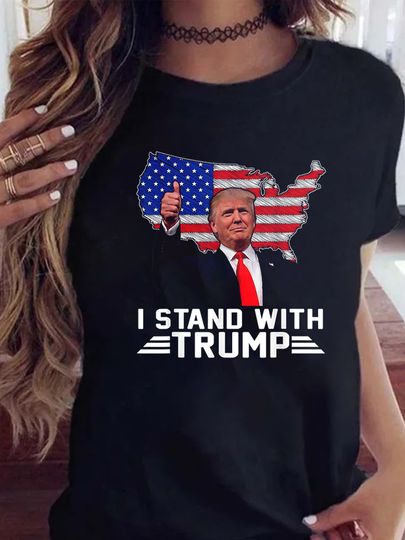 I Stand With Trump Fashionable Summer Round Neck t-shirts, Short Sleeve Pattern t-shirt, Round neck printing womens t shirts