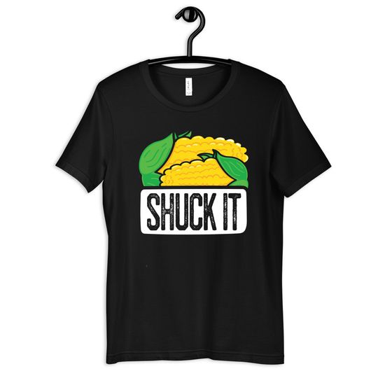 Corn Shirt, Shuck It T-Shirt, Funny Farmer cotton tee, Graphic Tshirt for men, women, Unisex, Trending Gifts