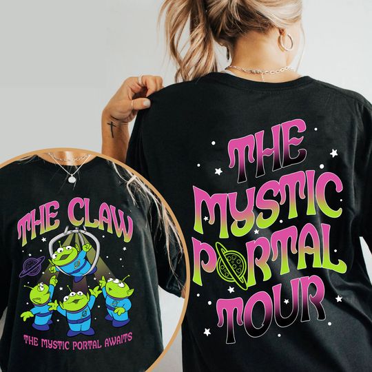 Two Sided Aliens The Claw Mystic Portal Tour Comfort Colors Shirt, Vintage Toy Story Disney T-shirt, Walt Disney World, Disneyland Trip