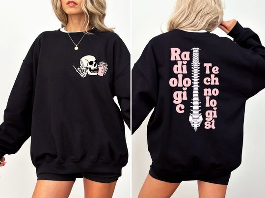Radiologic Technologist Sweatshirt, Radiology Skeleton Sweatshirt, Rad Tech Sweatshirt, Radiology Graduation Gift, Cute Radiology Gifts