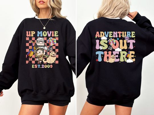 Disney Up Movie Est. 2009 Sweatshirt, Adventure Is Out There Sweatshirt, Disney Sweatshirt, Disney Family Vacation, Disney Up Sweatshirt