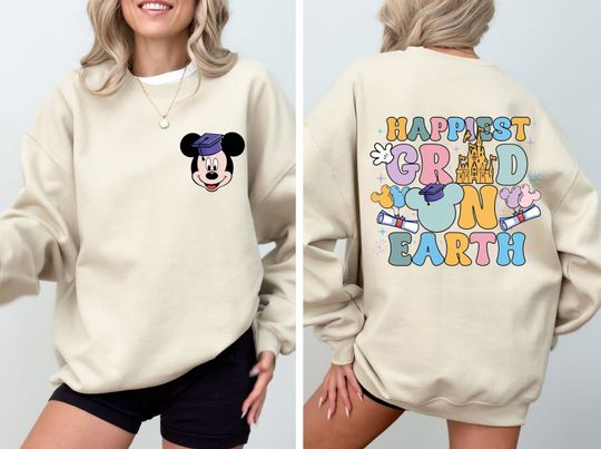Disney Graduation Sweatshirt, Happiest Grad On Earth Sweatshirt, Mickey Graduate Sweatshirt, Happiest Grad Sweatshirt, Gift For Senior Graduate