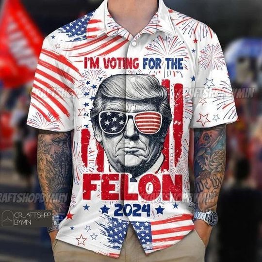 Donald Trump Im Voting For The Felon 2024 Collared button down short sleeve art hawaiian shirt for unisex, Funny Hawaiians