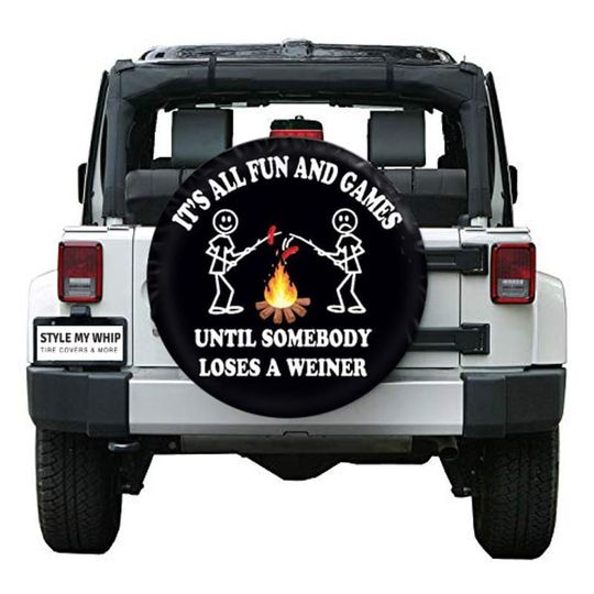 It's all fun and games until someone loses a weiner Spare Tire Cover, Car Accessories, Anti-Fouling Cover For Spare Tire, Camping Decor Car, Multi-size Father's Gifts