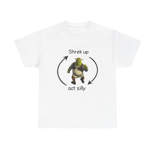 Shrekup act silly shrek shirt Unisex short sleeves heavy cotton shirt, Multiple colors full sizes S-5XL trending shirt