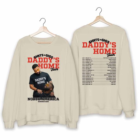 ShxtsNGigs Daddy's Home Tour 2024 Shirt, ShxtsNGigs Fan Sweatshirt, Daddy's Home 2024 Concert Shirt