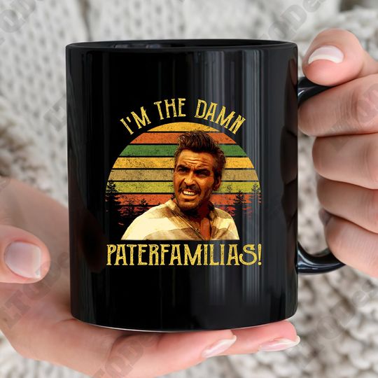 O Brother Where Art Thou Vintage Coffee Mugs, Everett McGill I'm The Damn Paterfamilias Coffee Mugs, Movies Quote Coffee Mugs