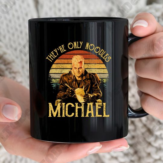The Lost Boys Vintage Coffee Mugs, Kiefer Sutherland They're Only Noodles Michael Coffee Mugs, Movies Quote Coffee Mugs